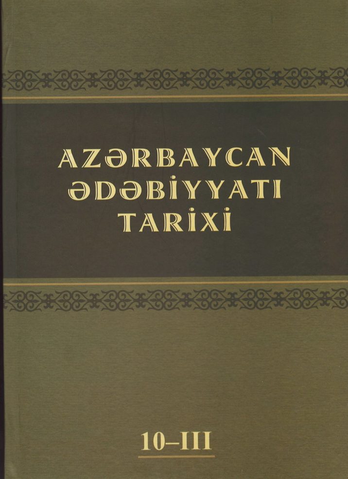 Azərbaycan ədəbiyyatı tarixinin III cildi: anadilli ədəbiyyat  dövrünə elmi-nəzəri baxış… – Əlizadə Əsgərli