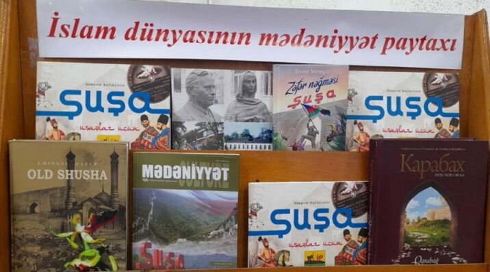 “Şuşa İslam dünyasının mədəniyyət paytaxtıdır” adlı fotostend və kitab sərgisi